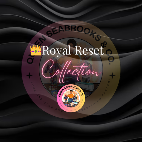 👑 Royal Reset Collection